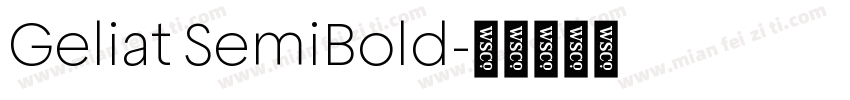Geliat SemiBold字体转换